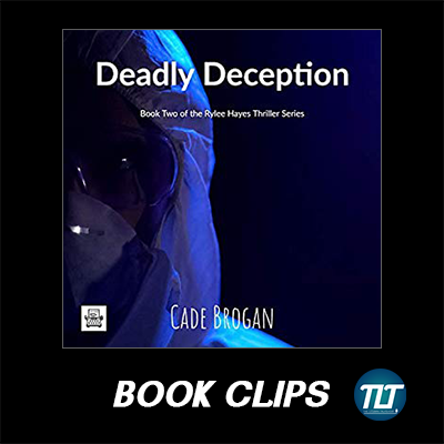 Deadly Deception by Cade Brogan - Book Clips