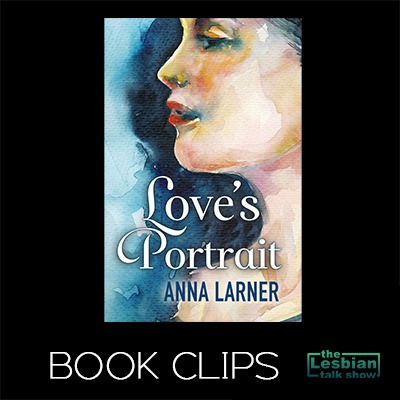 Love’s Portrait by Anna Larner - Book Clips