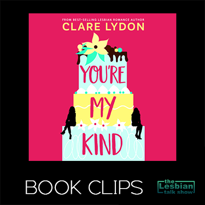 You’re My Kind by Clare Lydon - Book Clips