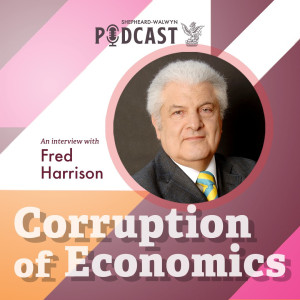 Fred Harrison - Corruption of Economics 2nd edition