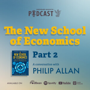 Philip Allan (Part 2) - The New School of Economics