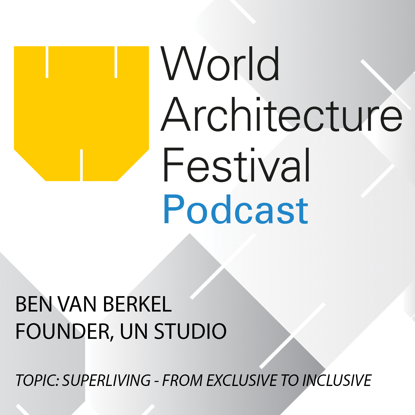 WAF Podcast: Ben Van Berkel