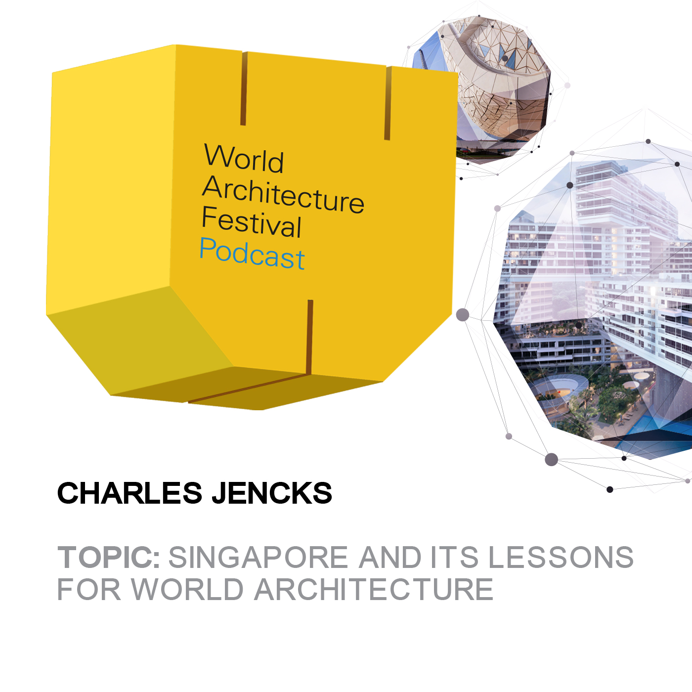 WAF Podcast - Charles Jencks