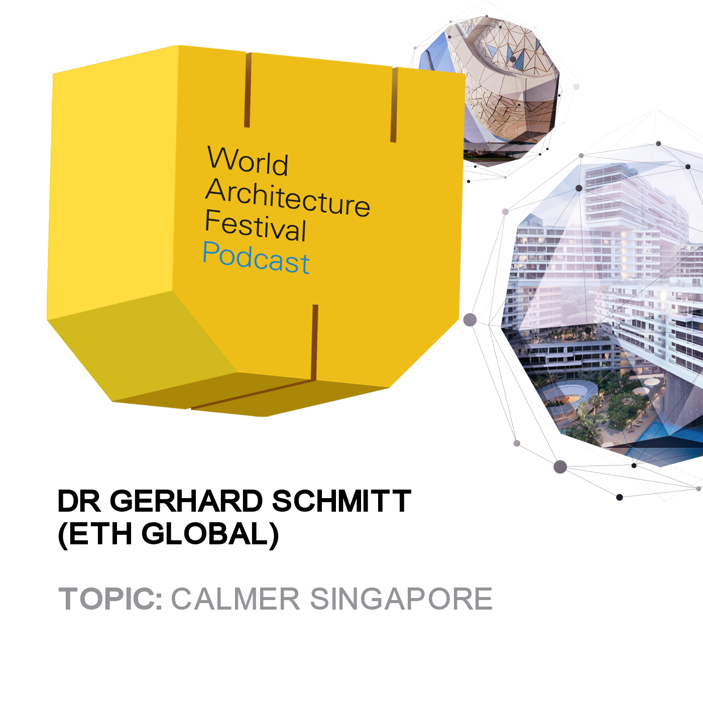 WAF Podcast - Dr. Gerhard Schmitt (ETH Global)