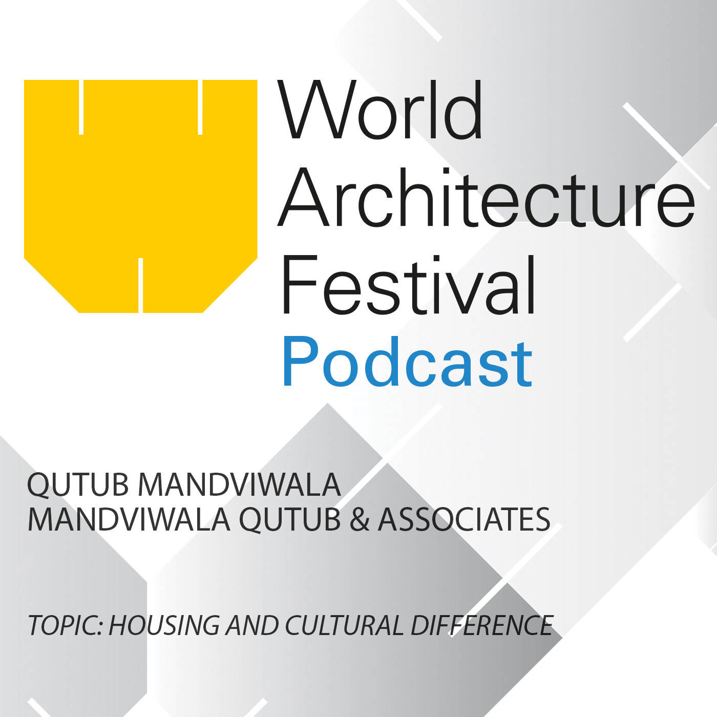 WAF Podcast: Qutub Mandviwala