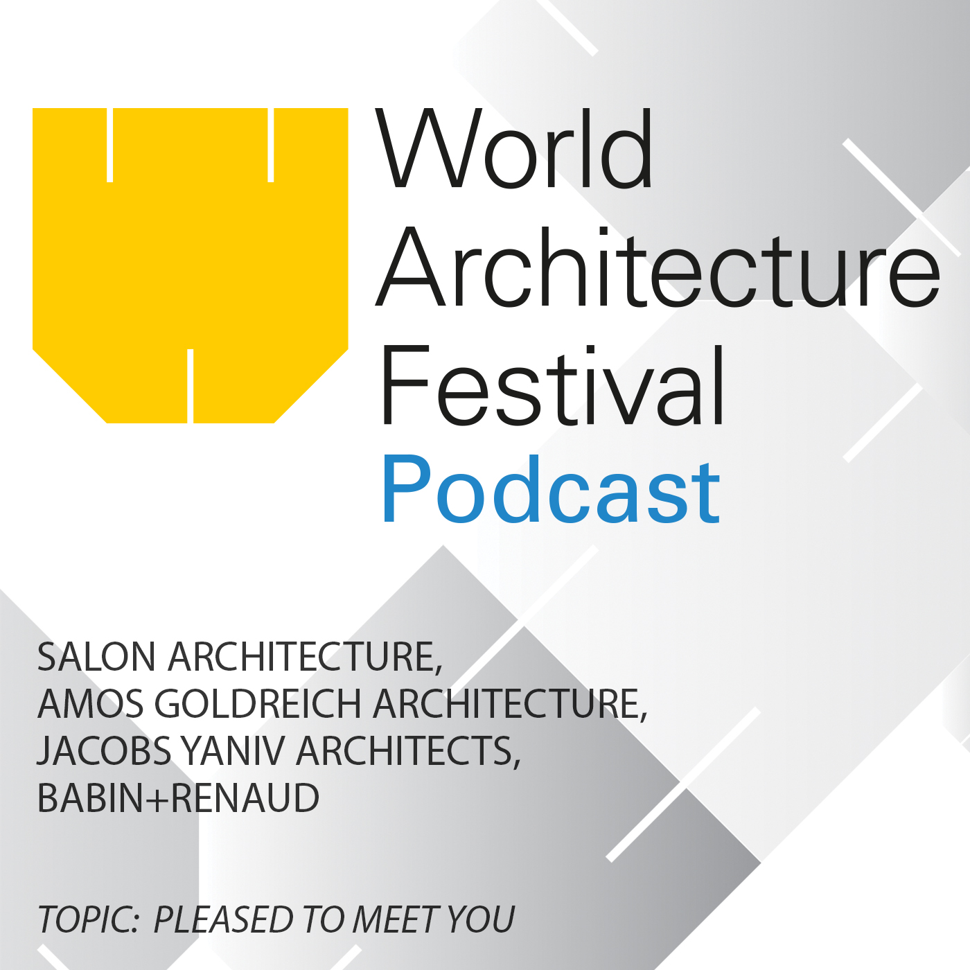 WAF Podcast: Pleased To Meet You