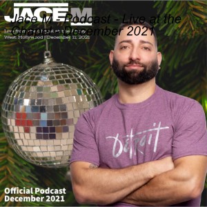 Jace M - Podcast - December 2021 - Live at the Chapel