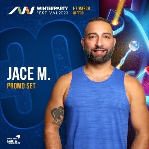 Jace M - Podcast - January 2023 - Winter Party Festival 2023 Promo