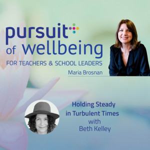 Holding Steady in Turbulent Times with Beth Kelley