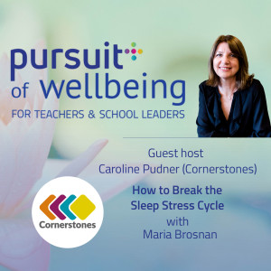 How to Break the Sleep Stress Cycle with Maria Brosnan