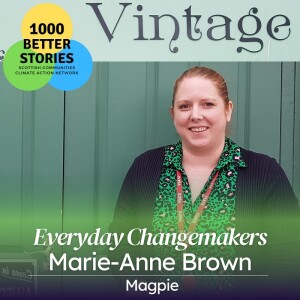 Everyday Changemakers: Marie-Anne Brown, Magpie