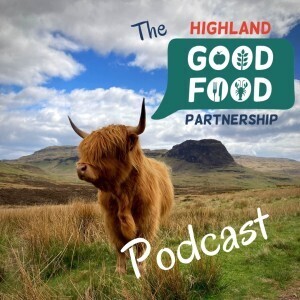 Community Food (CROSSOVER The Highland Good Food Podcast)