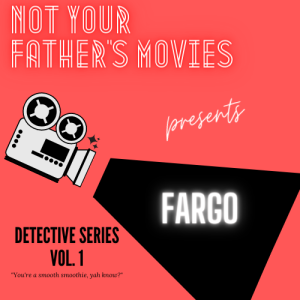 DETECTIVES: Fargo (1996)