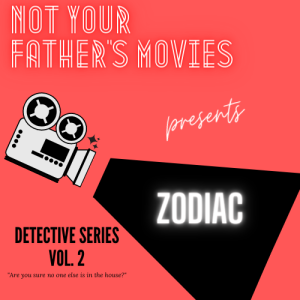 DETECTIVES: Zodiac (2007)