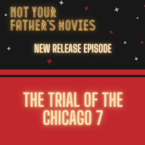 NEW RELEASE: The Trial of the Chicago 7 (2020)