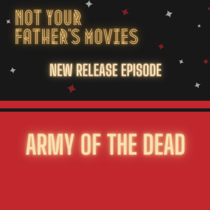 NEW RELEASE: Army of the Dead (2021)