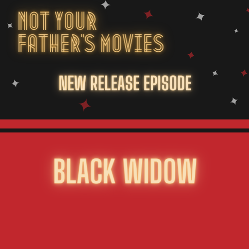 NEW RELEASE: Black Widow (2021)