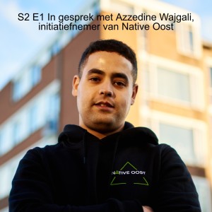 Azzedine Wajgali, initiatiefnemer van Native Oost uit de Dapperbuurt in Amsterdam Oost