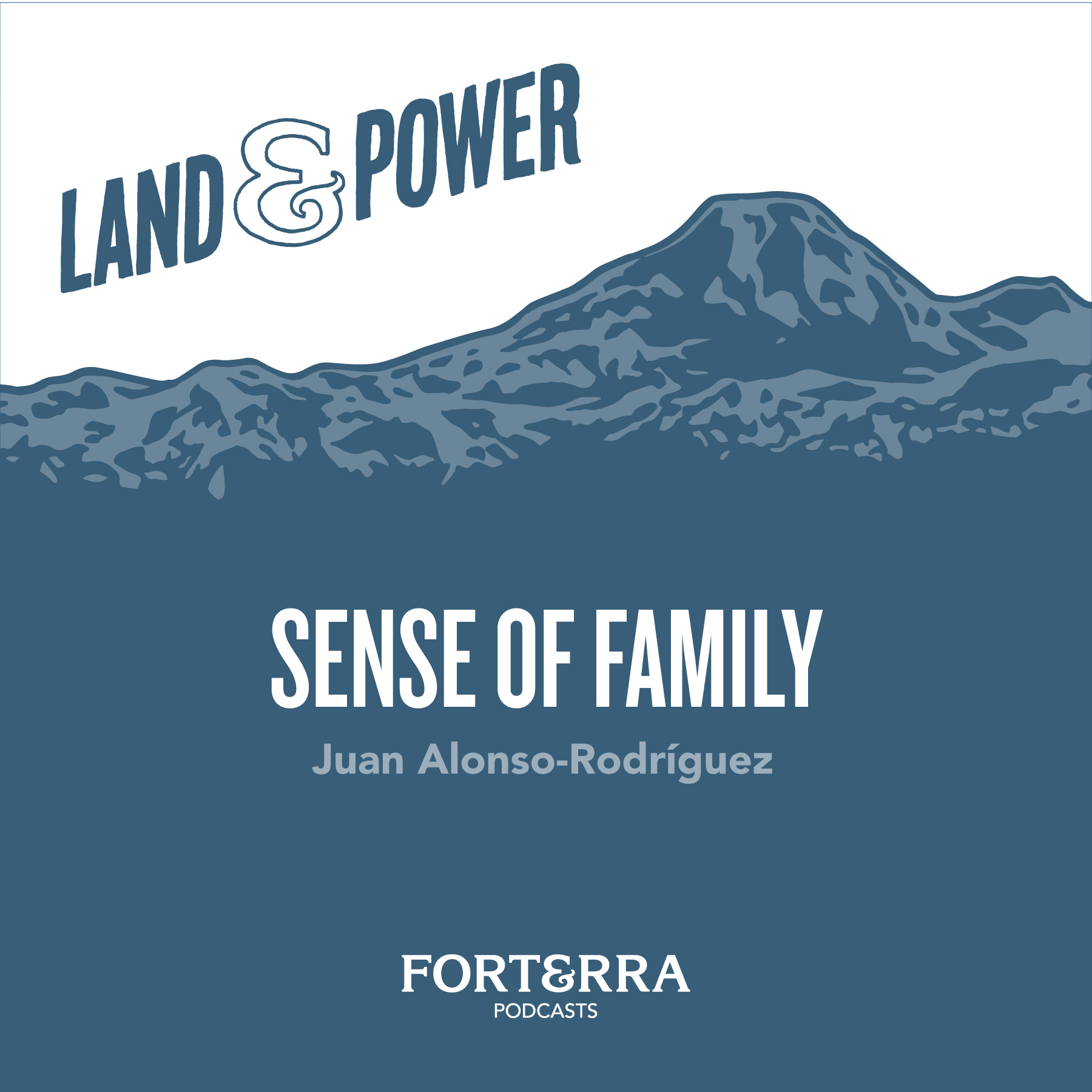 Sense of Family with Juan Alonso-Rodríguez