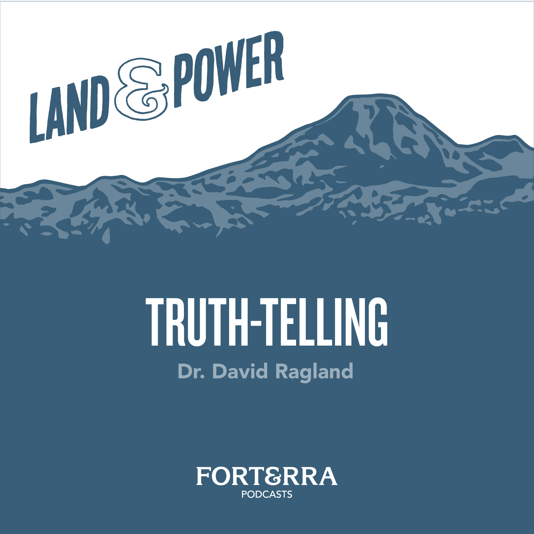 Truth-telling with Dr. David Ragland