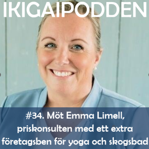 #034. Möt Emma Limell, priskonsulten med ett extra företagsben för yoga och skogsbad