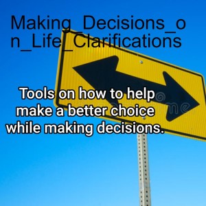 Making_Decisions_on_Life_Clarifications