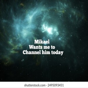 The Star Being Mikael wants me to give him a voice
