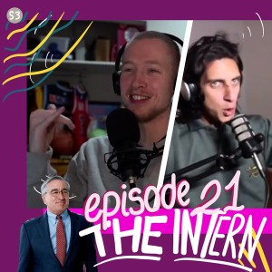 S3 E21 | The Intern