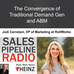 The Convergence of Traditional Demand Gen and ABM