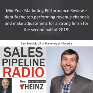 Mid-Year Marketing Performance Review – Identify the top performing revenue channels and make adjustments for a strong finish for the second half of 2018!