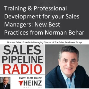 Training & Professional Development for your Sales Managers: New Best Practices from Norman Behar