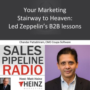 Your Marketing Stairway to Heaven: Led Zeppelin’s B2B lessons with Chandar Pattabhiram