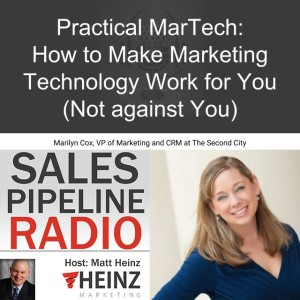 Practical MarTech: How to Make Marketing Technology Work for You (Not against You)
