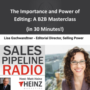 The Importance and Power of Editing: A B2B Masterclass (in 30 Minutes!)