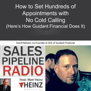 How to Set Hundreds of Appointments with No Cold Calling (Here’s How Guidant Financial Does It)