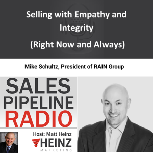 Selling with Empathy and Integrity (Right Now and Always)