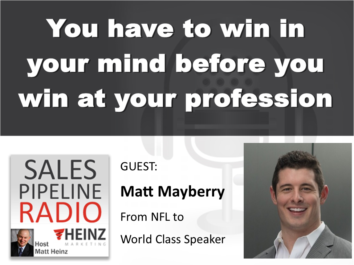  Matt Mayberry:  ”You have to win in your mind before you win at your profession” 