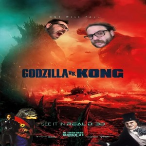 Godzilla vs Kong w/ Conrado Falco & PJ Mancuso (ep128)