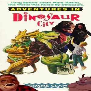 Adventures in Dinosaur City w/ Steve Bauman of A Play on Nerds (ep123)