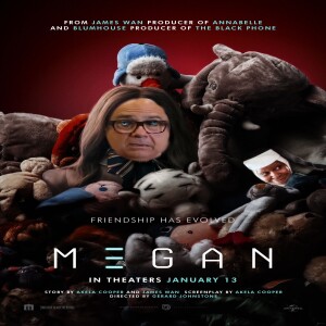 M3GAN (Megan) w/ Jake W. Turner (ep 158)