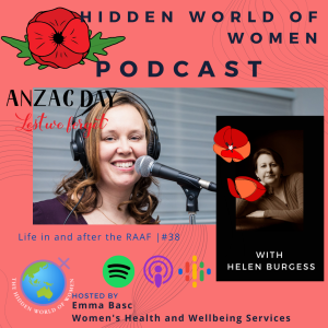 E38 - Life in and after the Royal Australian Air Force - The Hidden World of Women