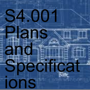 S4.001 Plans and Specifications