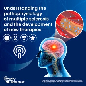Understanding the pathophysiology of multiple sclerosis and the development of new therapies