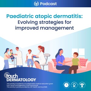 Paediatric atopic dermatitis: Evolving strategies for improved management