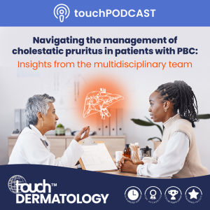 touchMDT –  Symptom assessment and monitoring in clinical practice – Discussion 2 - touchDERMATOLOGY