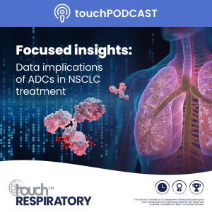 Focused insights: Data implications of ADCs in NSCLC treatment