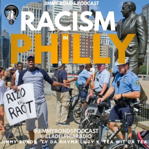 JB Podcast - Racism In Philly
