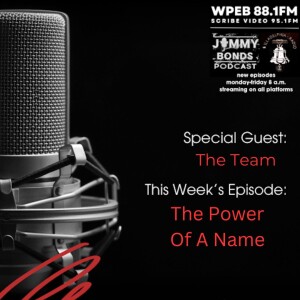 JB Podcast - The Power Of A Name