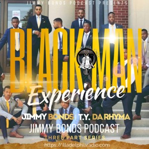 JB Podcast - The Black Man Experience Part 3