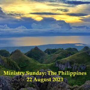 Ministry Sunday: The Philippines (Joshua 6:1-14) ~ Fred and Fely Tanoja